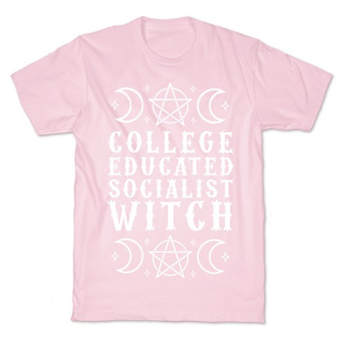 College Educated Socialist Witch T-Shirt